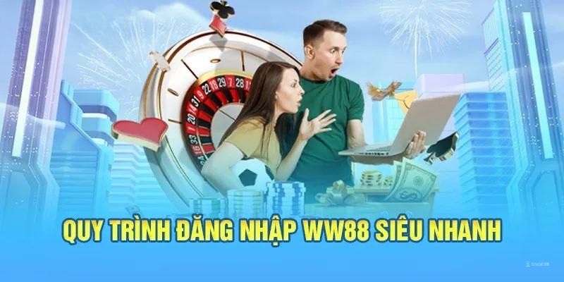 Đăng nhập WW88 chuẩn xác, an toàn cho khách hàng