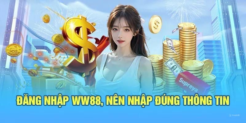 Quy trình truy cập WW88 vô cùng đơn giản, kịp thời